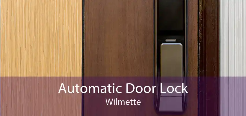 Automatic Door Lock Wilmette