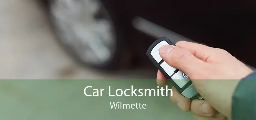 Car Locksmith Wilmette