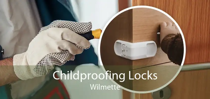Childproofing Locks Wilmette