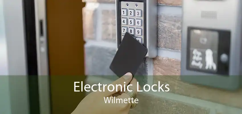 Electronic Locks Wilmette