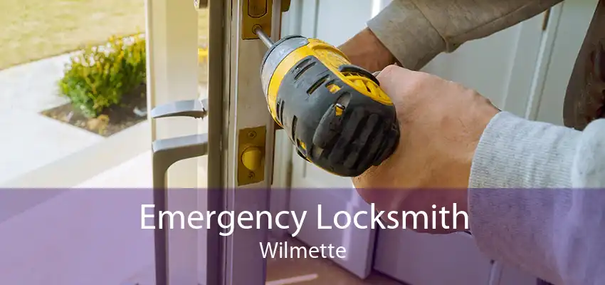Emergency Locksmith Wilmette