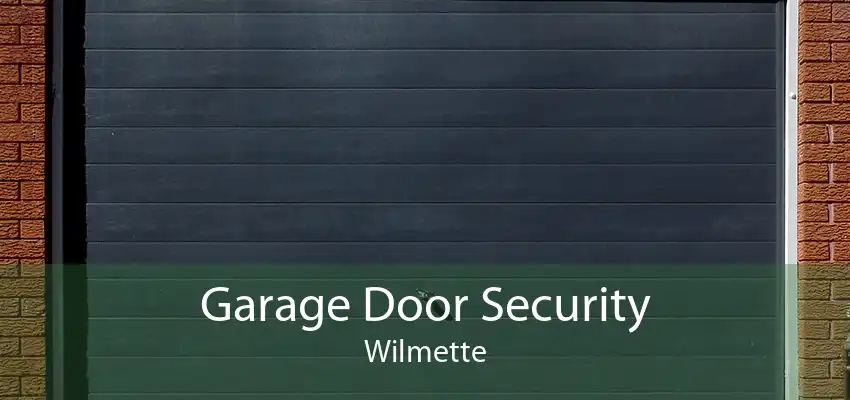 Garage Door Security Wilmette