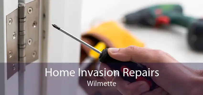 Home Invasion Repairs Wilmette
