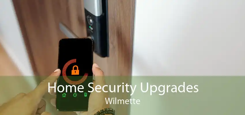 Home Security Upgrades Wilmette