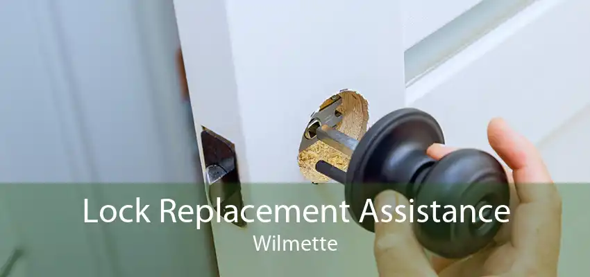 Lock Replacement Assistance Wilmette