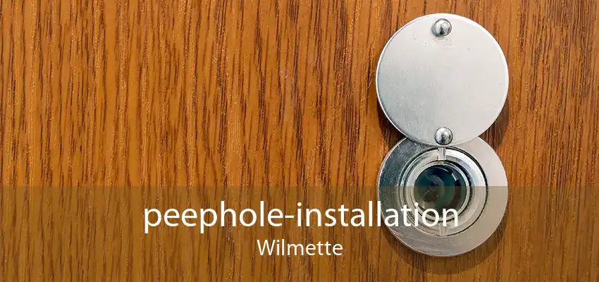 peephole-installation Wilmette