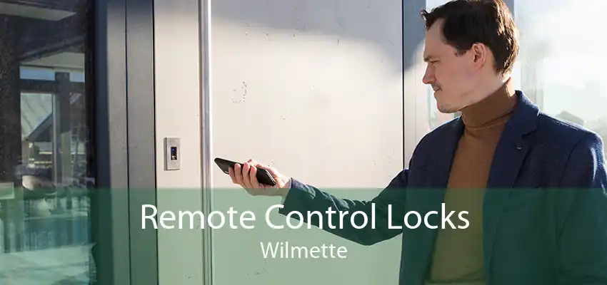 Remote Control Locks Wilmette