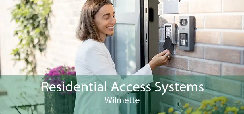 Residential Access Systems Wilmette