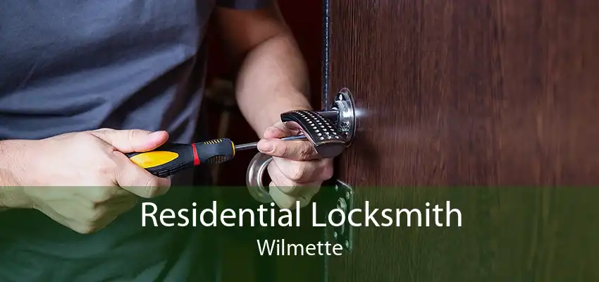 Residential Locksmith Wilmette
