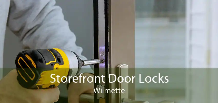 Storefront Door Locks Wilmette