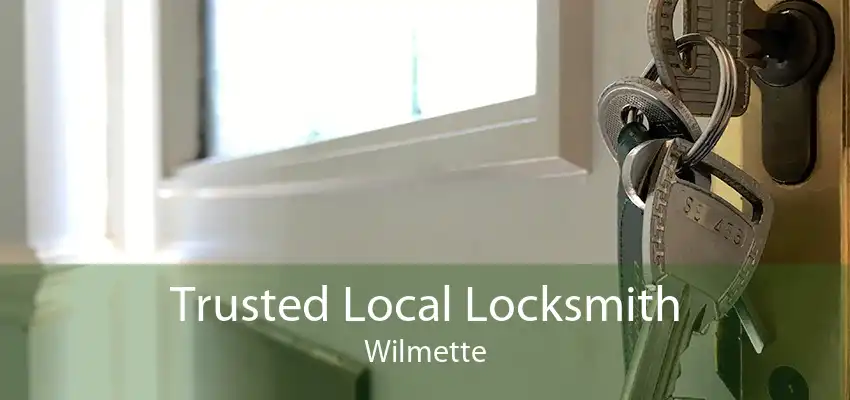 Trusted Local Locksmith Wilmette