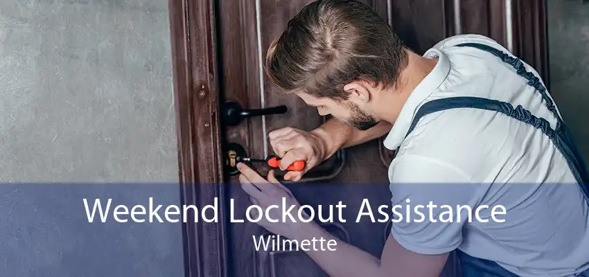 Weekend Lockout Assistance Wilmette