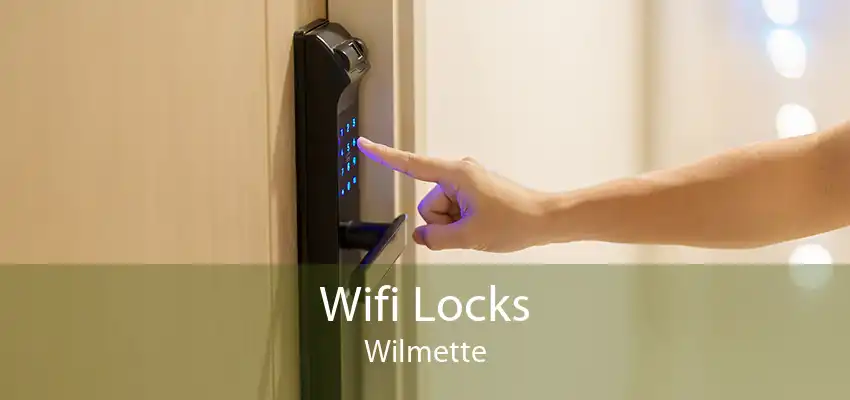 Wifi Locks Wilmette